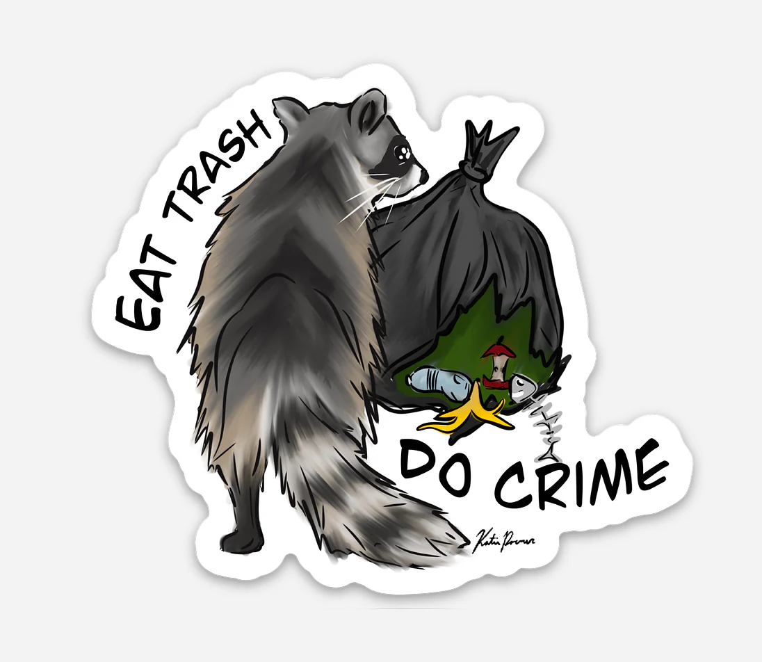 Eat Trash Do Crime Sticker - Image 1