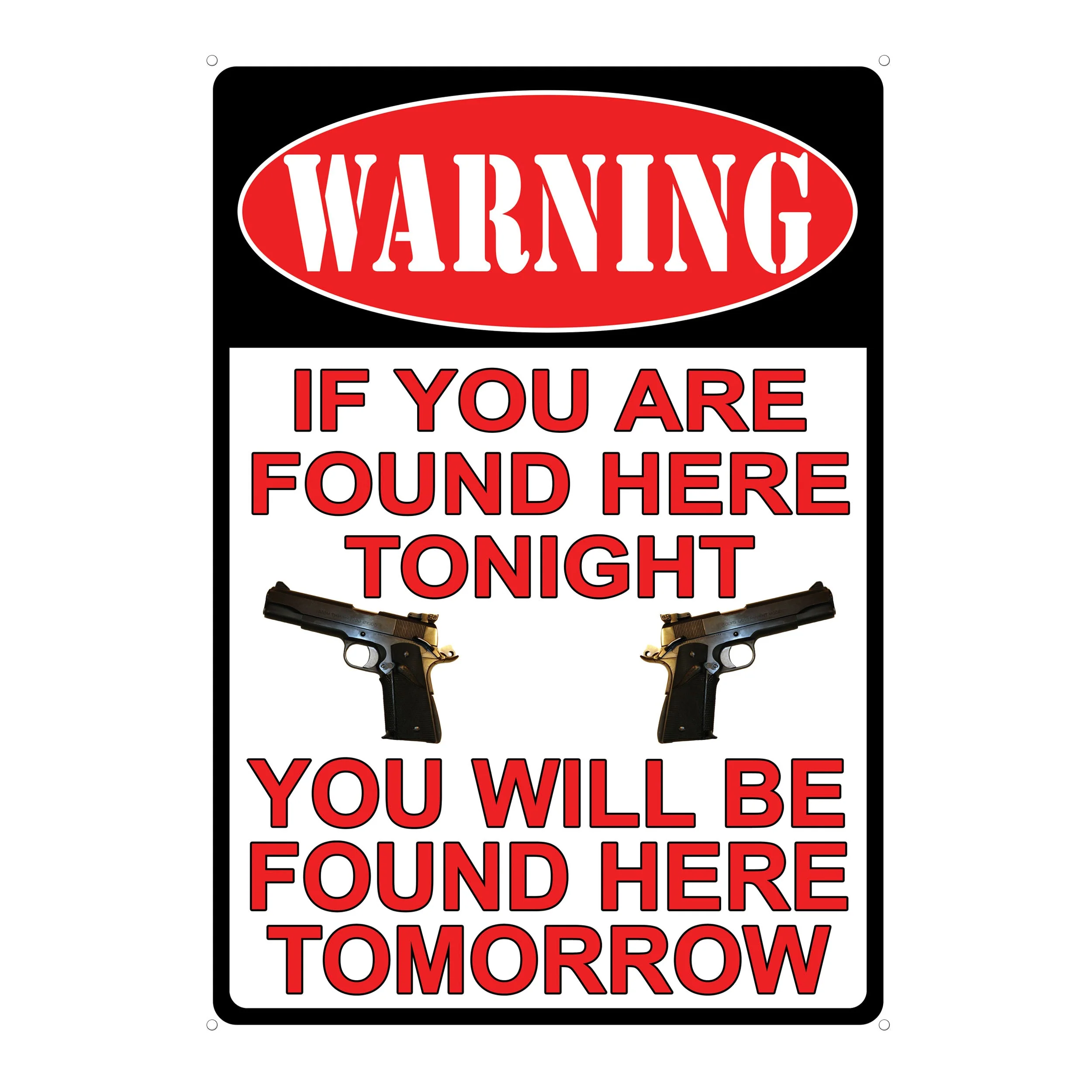 Tin Sign 12in x 17in-Warning Youre Found - Image 1
