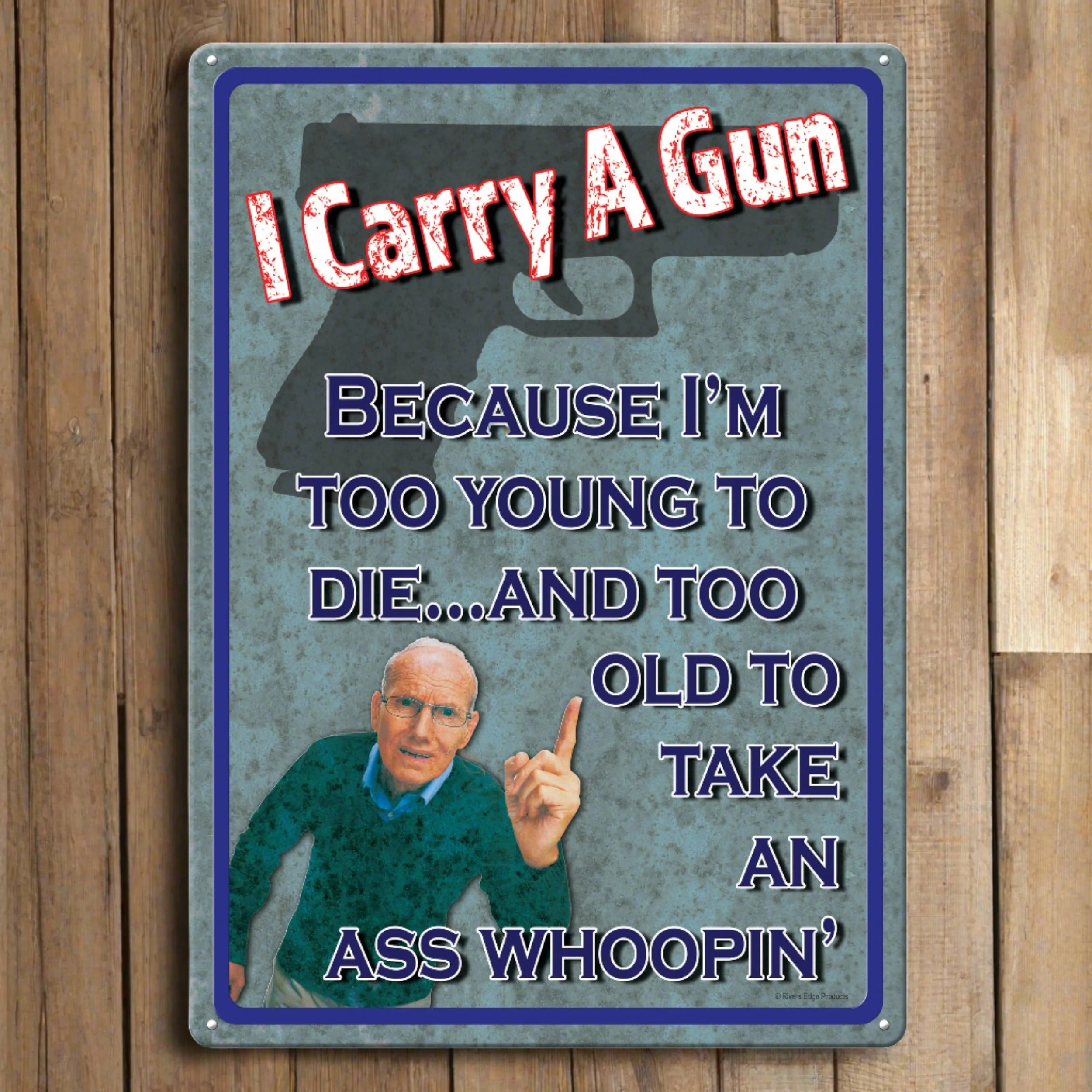 Tin Sign 12in x 17in-Too Young to Die - Image 1