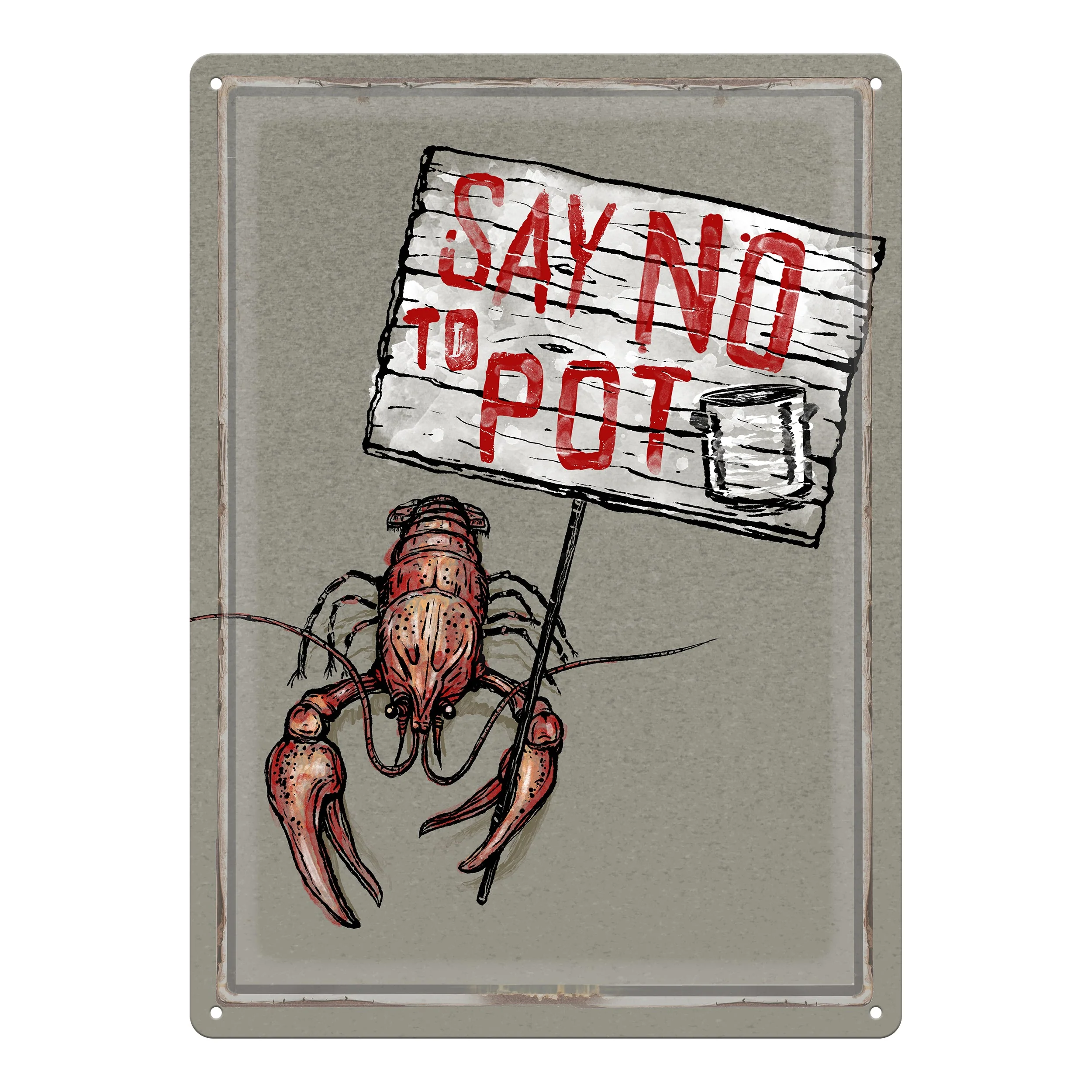 Tin Sign 12in x 17in-Say No to Pot - Image 1