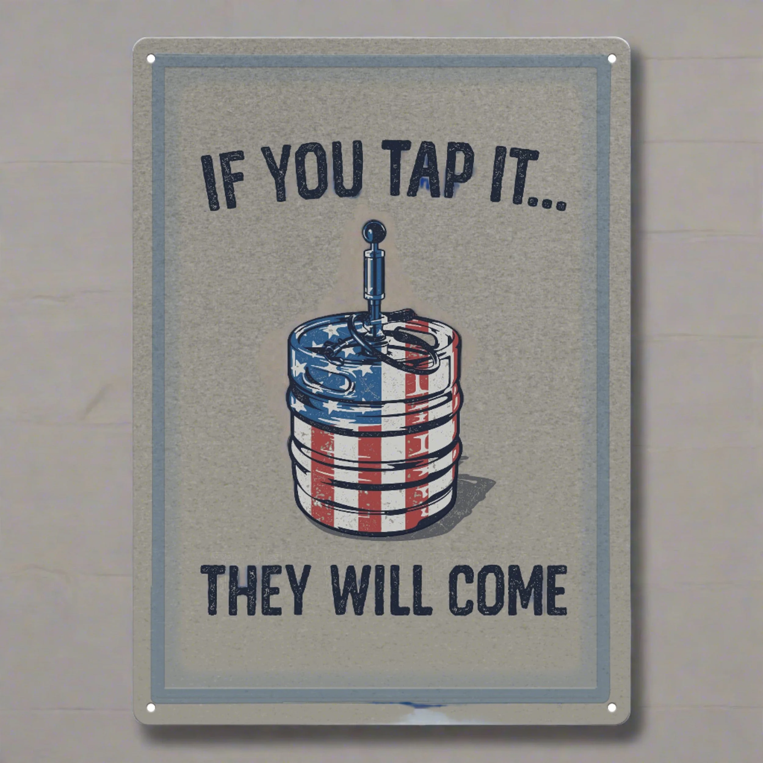Tin Sign 12in x 17in-If You Tap It - Image 1