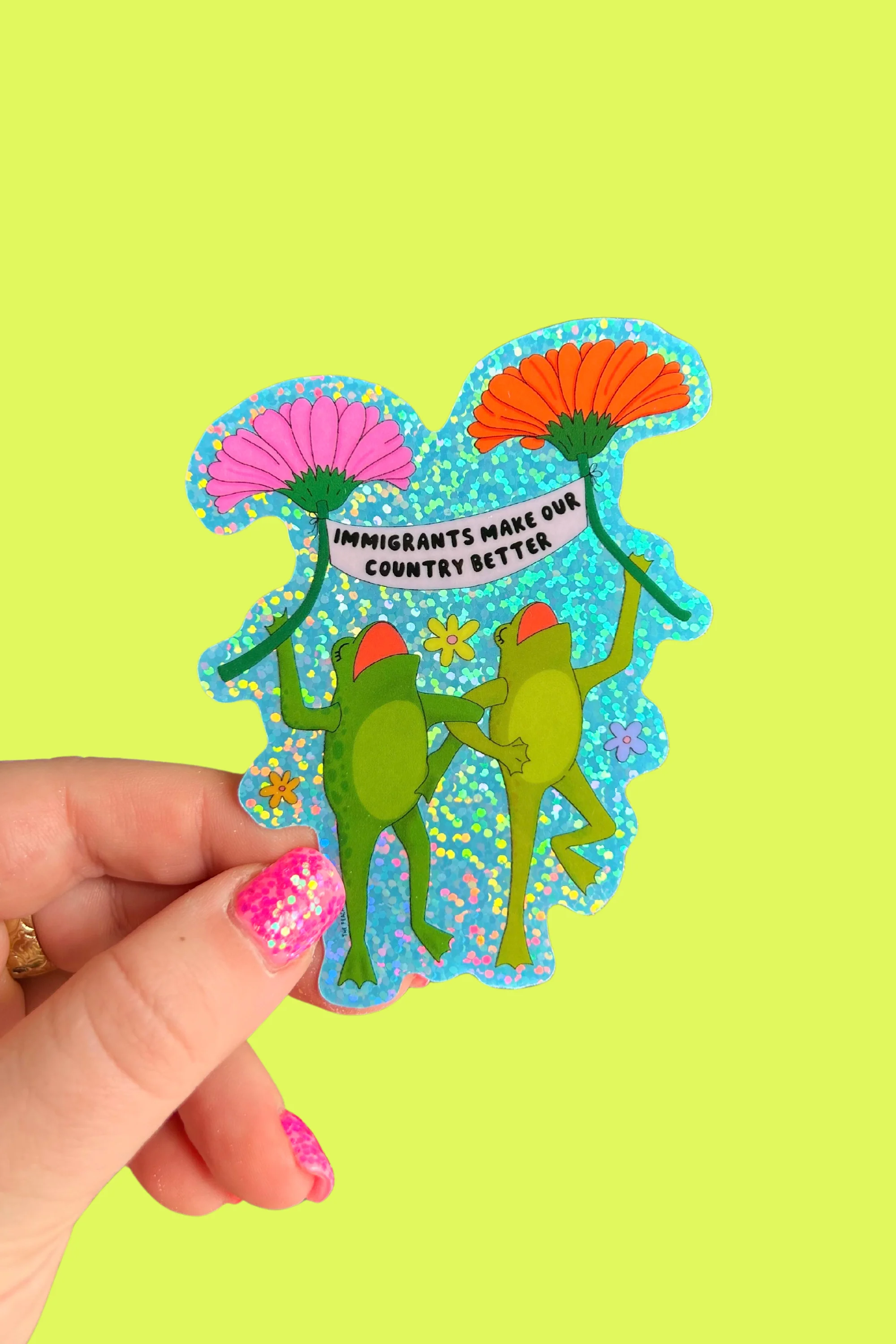Immigrants Make Our Country Better Glitter Sticker - Image 2