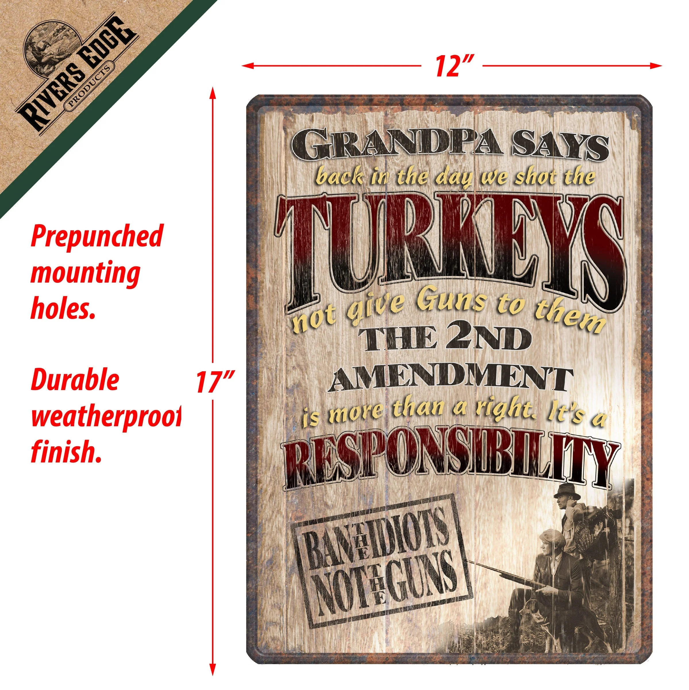 Tin Sign 12in x 17in-Grandpa Says Ban Idiots Not Guns - Image 2