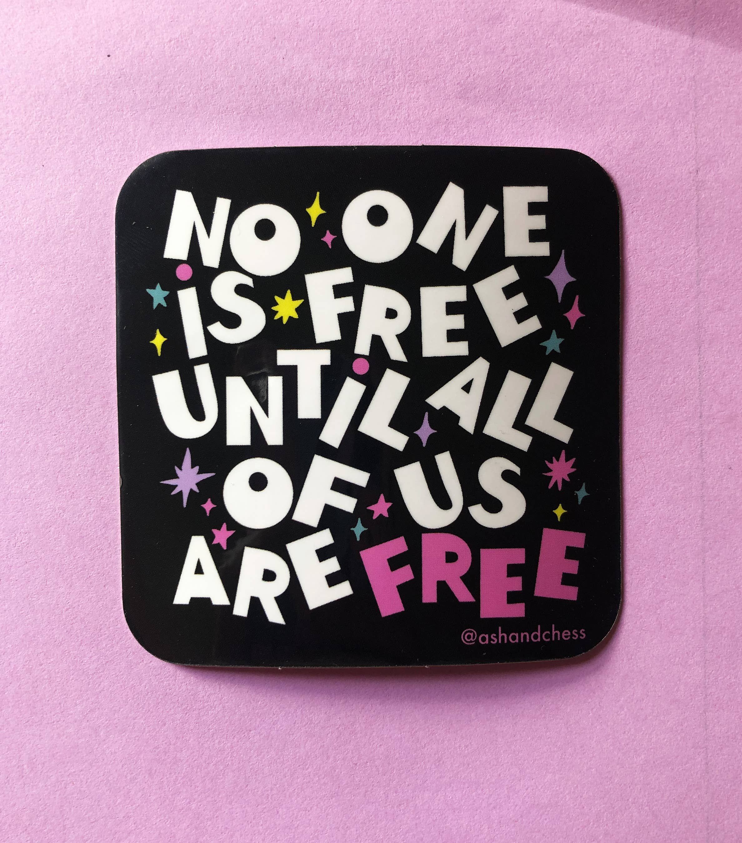 Sticker - No One Is Free - Image 1