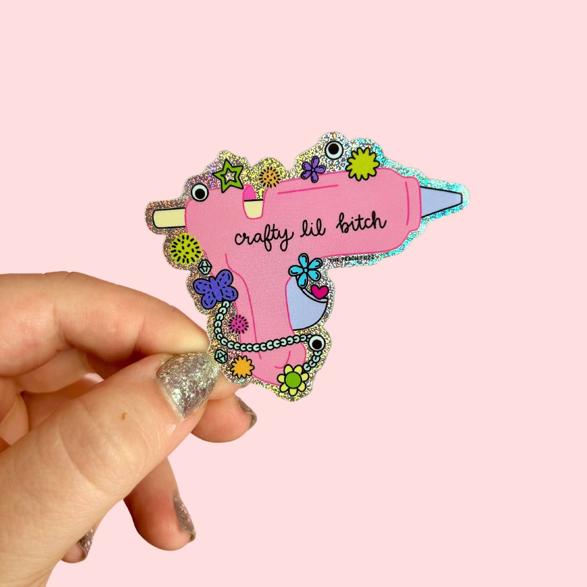 Crafty Lil Bitch Hot Glue Gun Glitter Sticker - Image 1