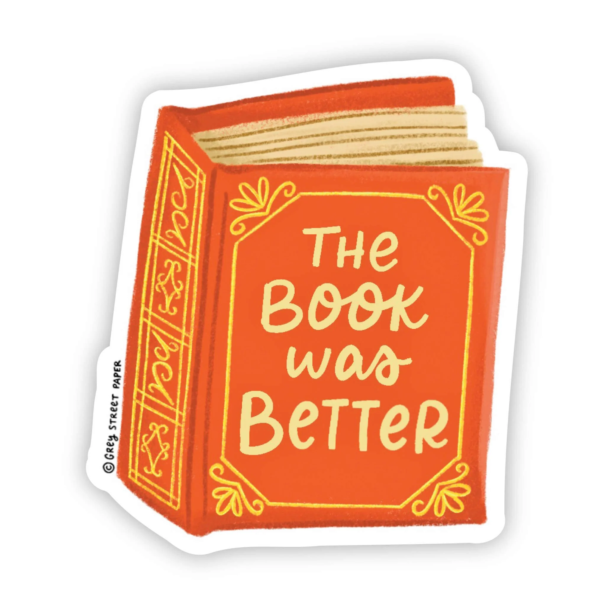 The Book Was Better Sticker - Image 1