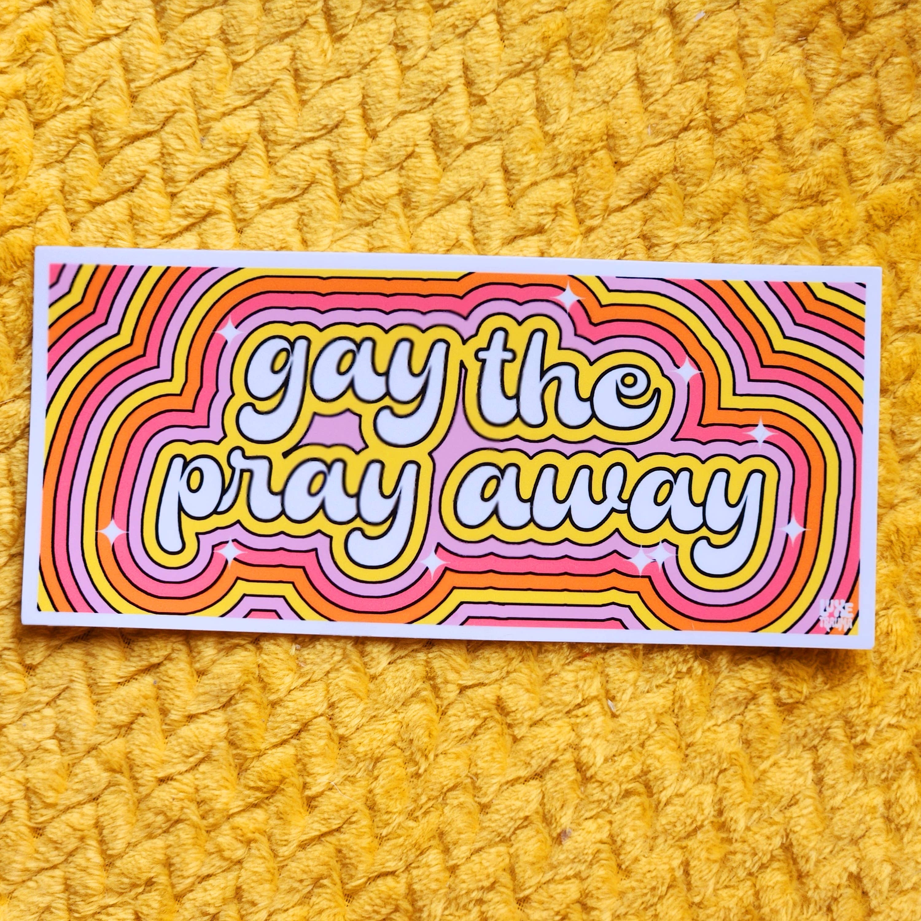 Gay the pray away lgbtq pride bumper sticker retro - Image 1