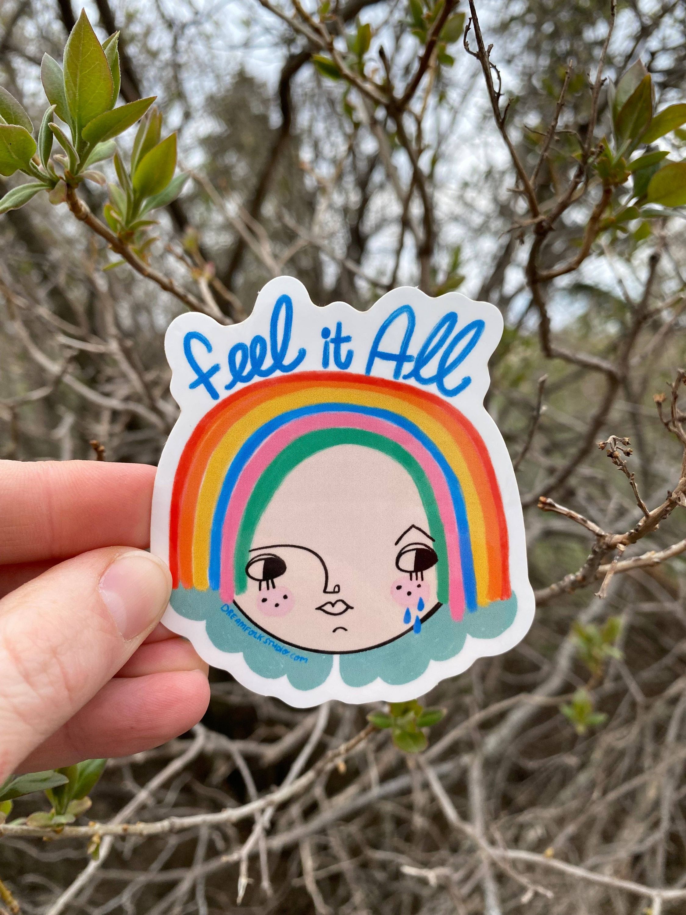 Feel It All Sticker - Feelings/Self Love/Mental Health - Image 2