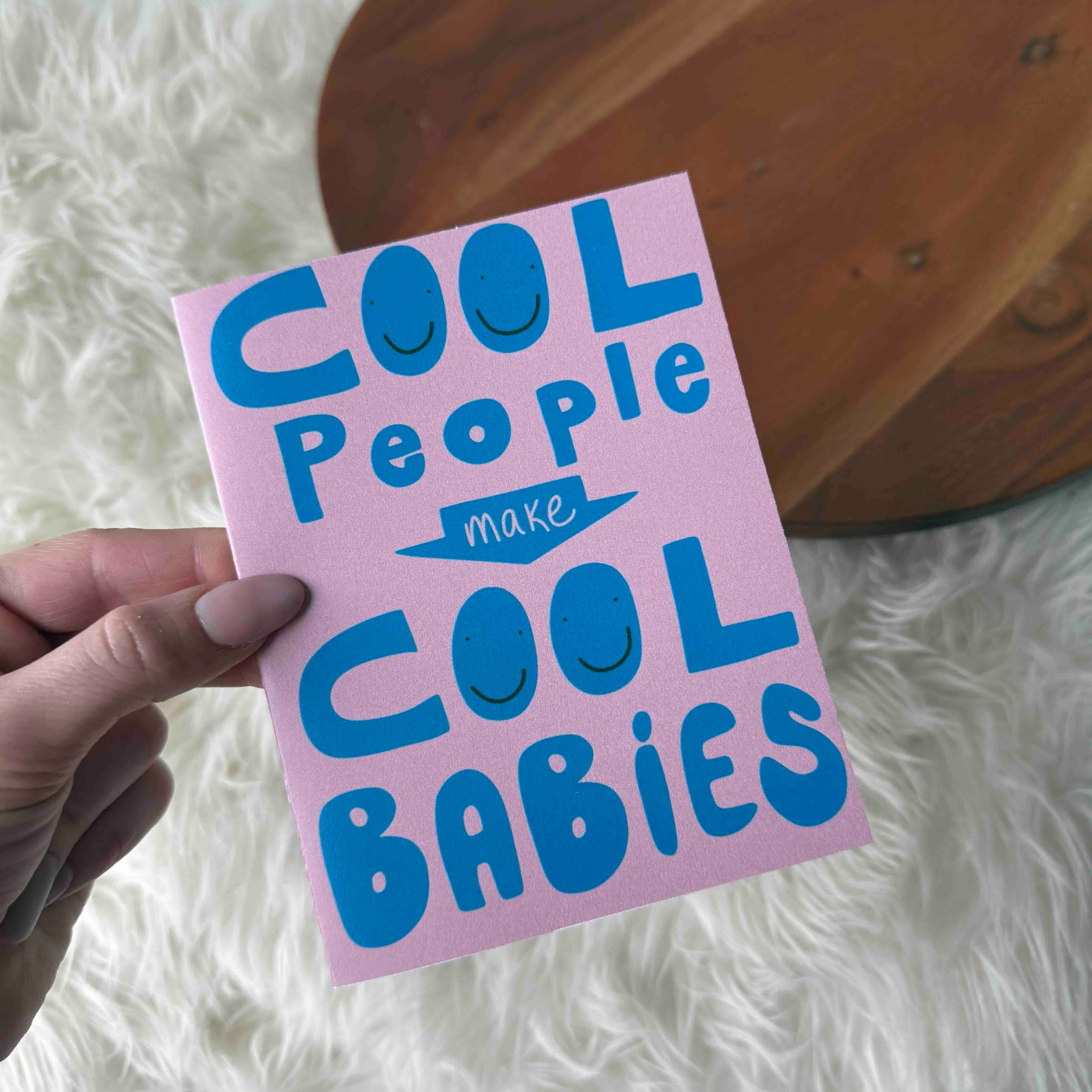 "Cool People Make Cool Babies" New Parent Card - Image 3