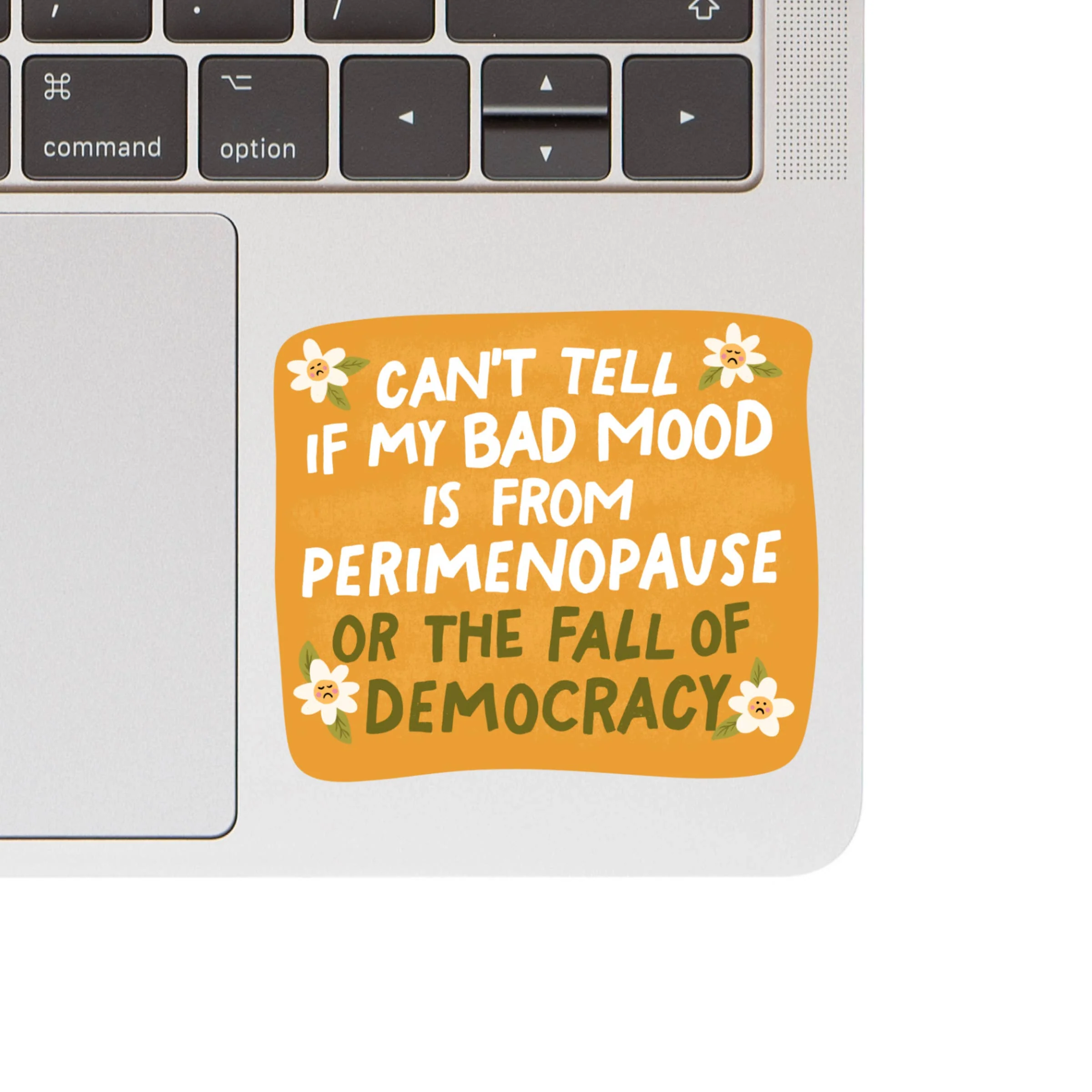Women Politics Perimenopause High Quality Vinyl Sticker - Image 2