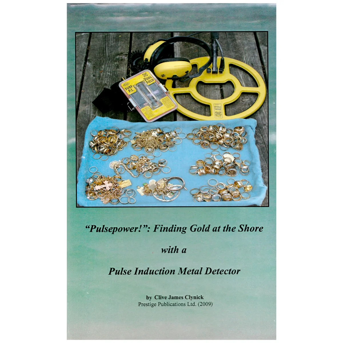 Pulsepower! Finding Gold at the Shore with a PI Detector by Clive James Clynick - Image 1