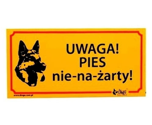 Dingo Tabliczka ostrzegawcza "Uwaga! Pies nie-na-żarty!" - Image 1