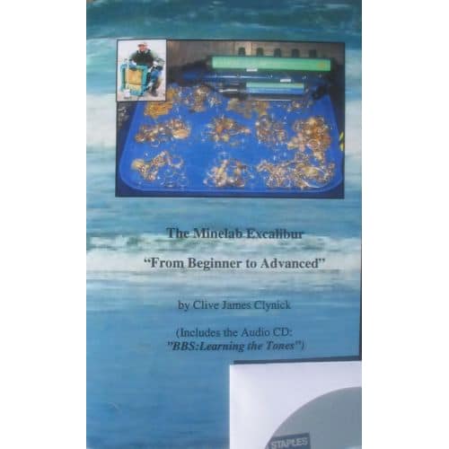 The Minelab Excalibur From Beginner to Advanced with Audio CD Learning Tones - Image 1