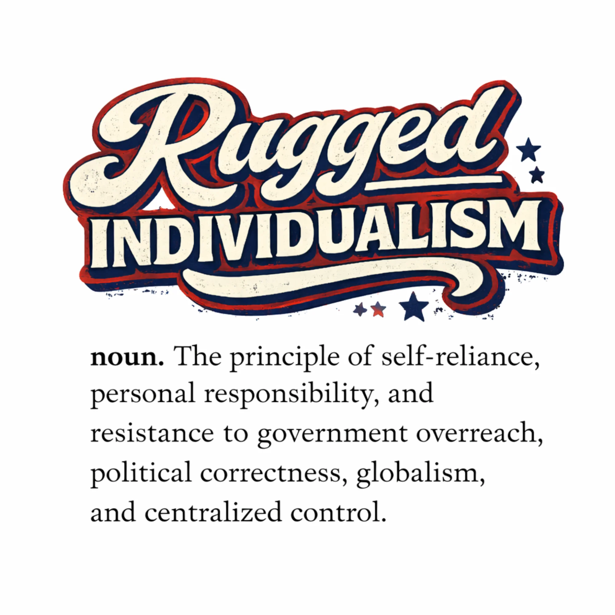 T-Shirt - Rugged Individualism Definition Tee - Image 3
