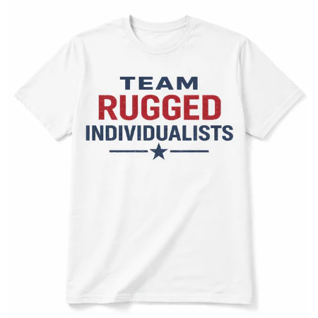 T-Shirt - Team Rugged Individualist Statement Print Tee - Image 1