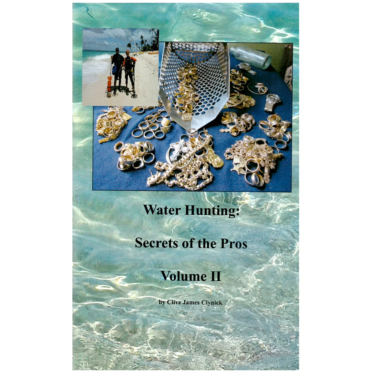 Water Hunting Secrets of the Pros VOL 2 by Clive James Clynick - Image 1