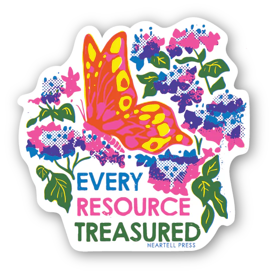 Eco Friendly Every Resource Treasured Die Cut Sticker