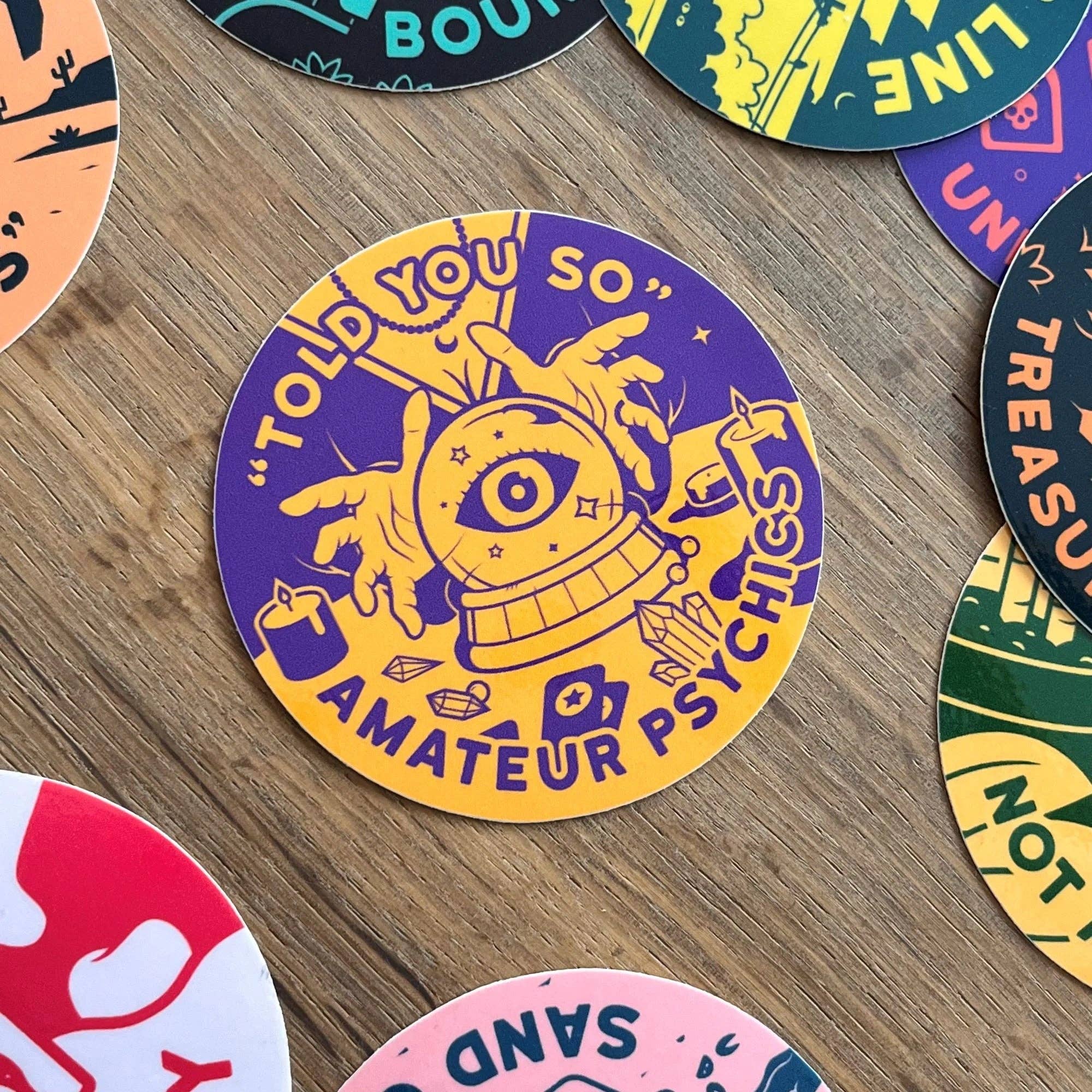 "Told You So" Amateur Psychics sticker - Image 2