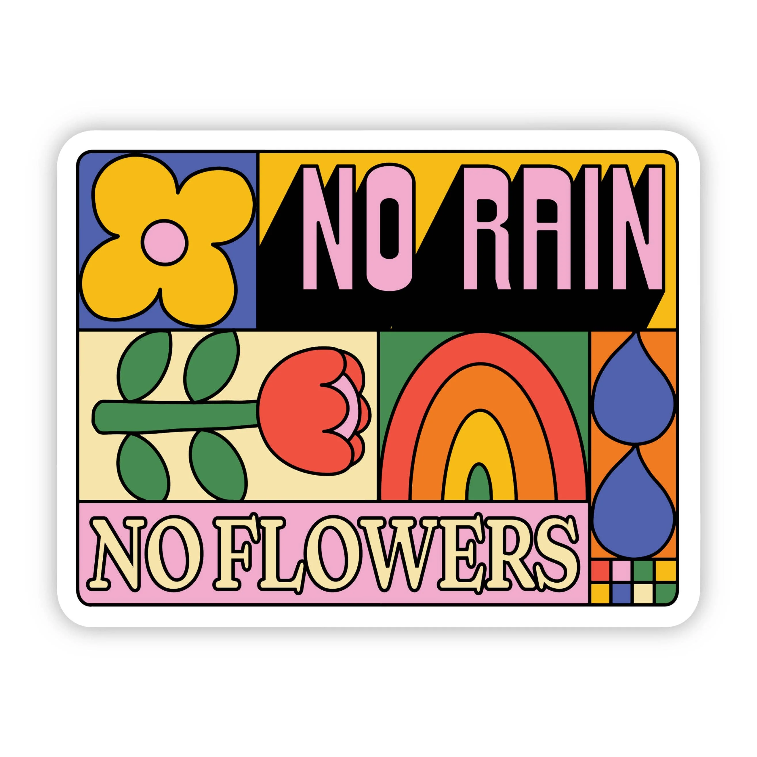 “No Rain, No Flowers” Inspirational Sticker