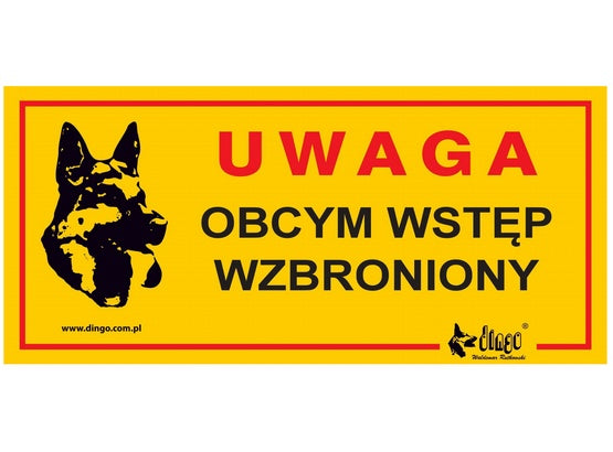 Dingo Tabliczka ostrzegawcza "Uwaga Obcym wstęp wzbroniony" - Image 1